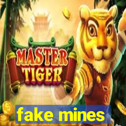 fake mines